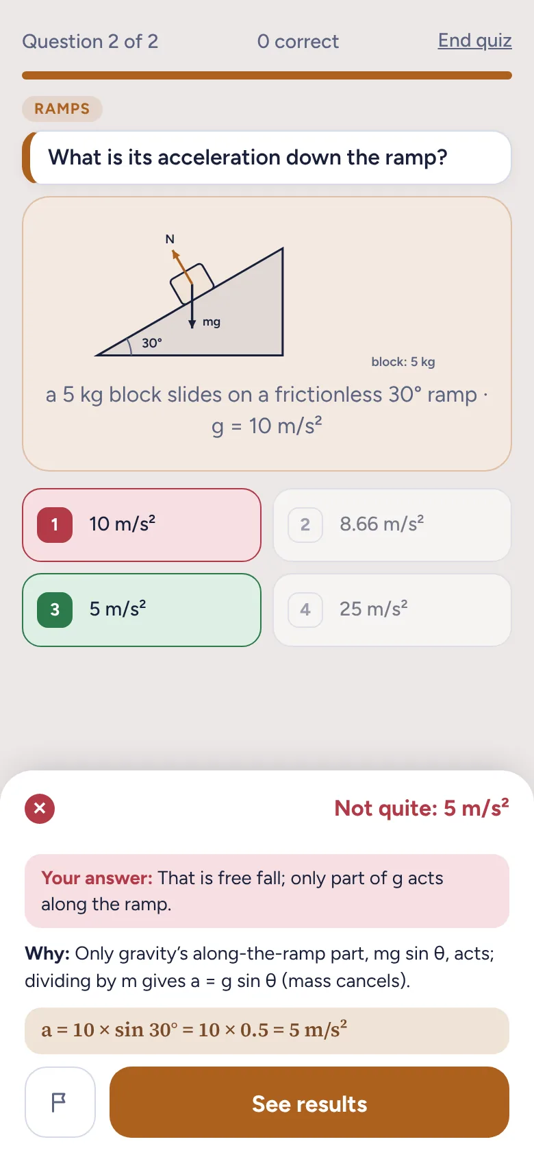 A ramp physics question answered incorrectly, showing the note on the wrong choice, the reason, and the worked math